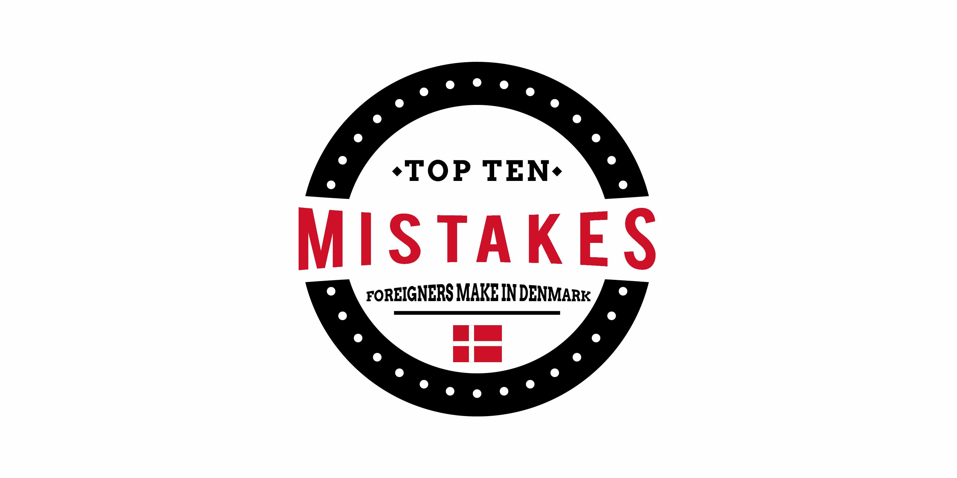 The Top 10 Mistakes Foreigners Make in Denmark