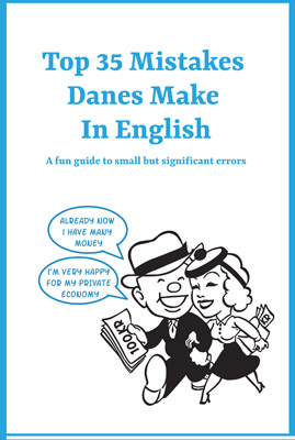 Top Mistakes Danes Make in English Kay Xander Mellish