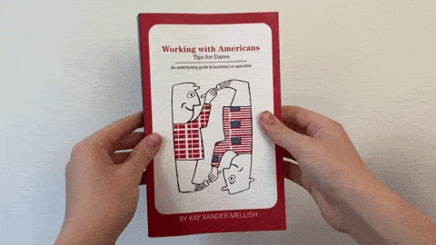 Flip Book Working with Americans Working with Danes